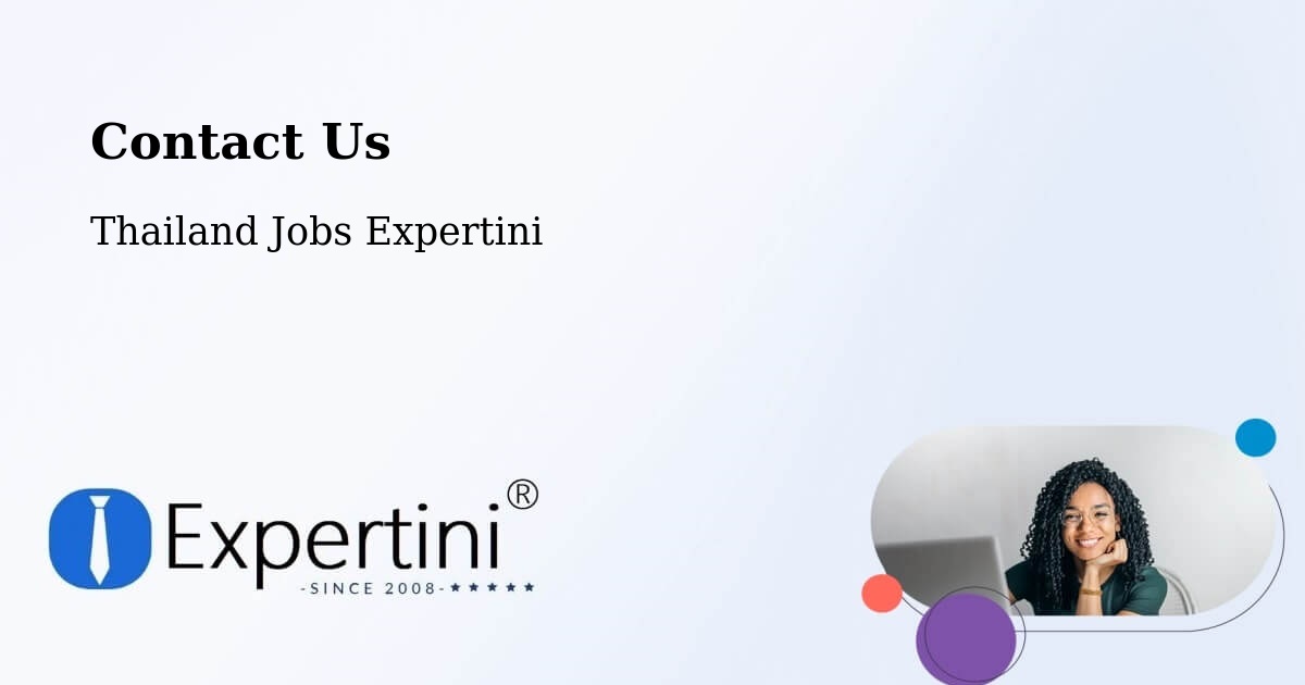 Contact Expertini – Amphoe Long - Thailand Jobs Expertini