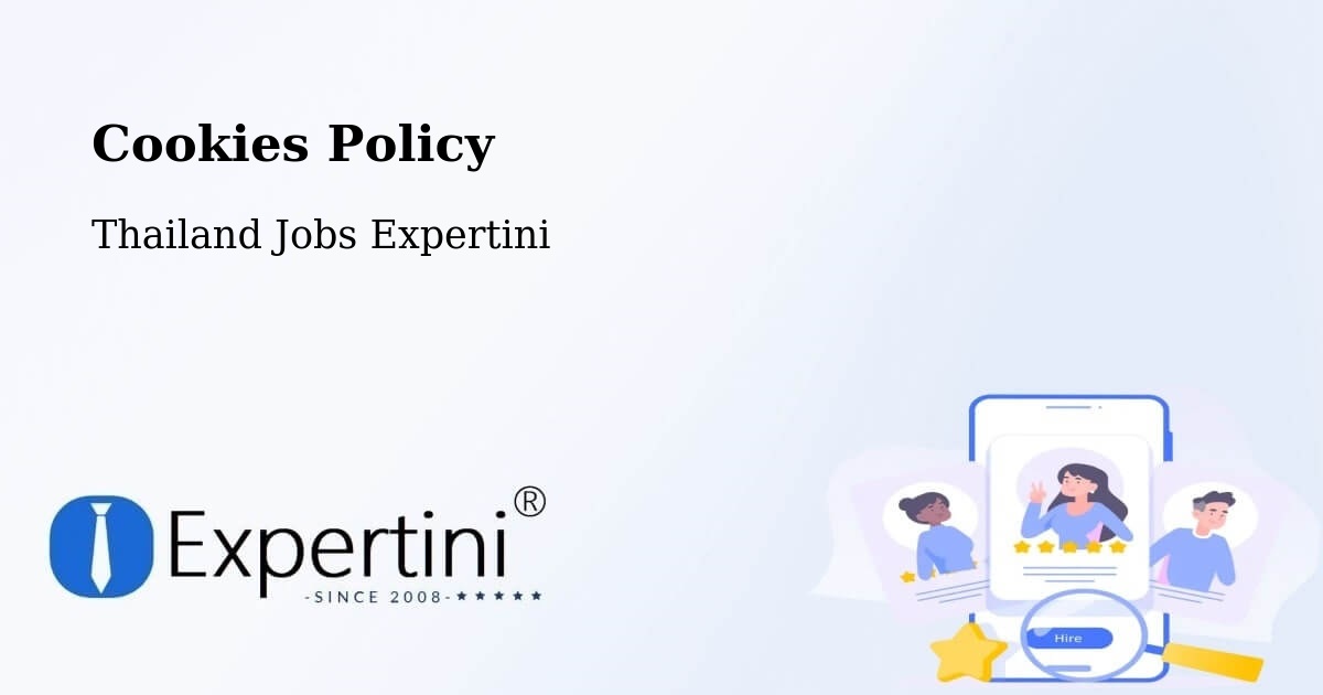 Cookie Policy – Amphoe Long - Thailand Jobs Expertini