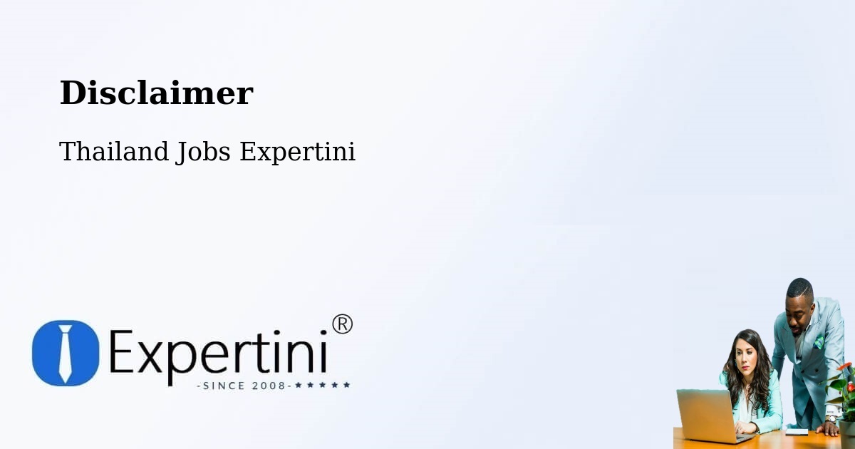 Disclaimer – Amphoe Long - Thailand Jobs Expertini
