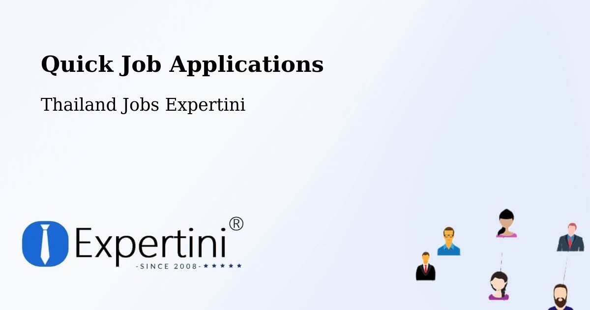 Quick Apply Feature – Amphoe Long - Thailand Jobs Expertini