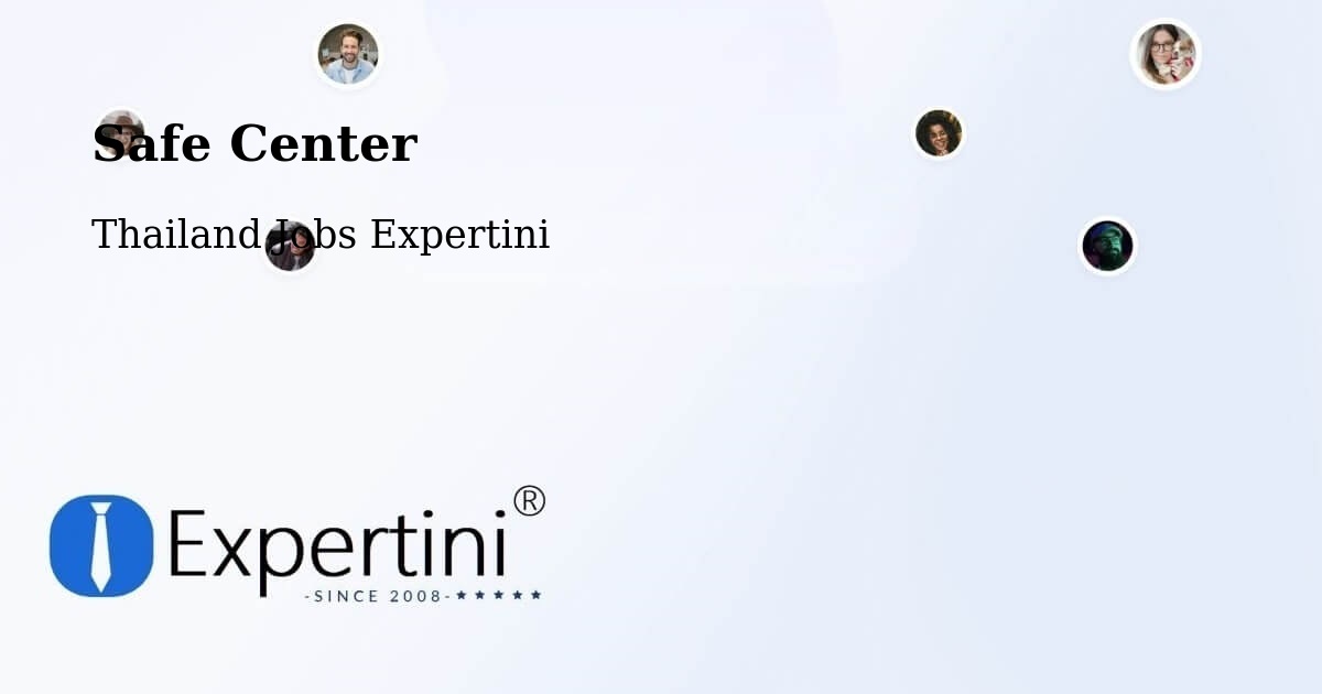 Safety Center – Amphoe Long - Thailand Jobs Expertini